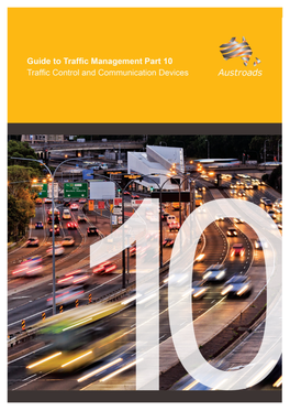 Guide to Traffic Management Part 10: Traffic Control and Communication Devices