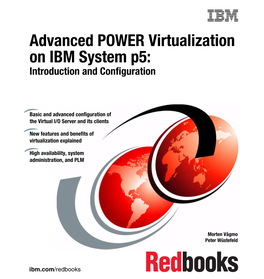 Advanced POWER Virtualization on IBM System P5: Introduction and Configuration