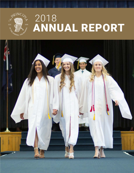 2018 ANNUAL REPORT the Principia Shall Seek to Serve the Cause of Christian Science Through MISSION Appropriate Channels Open to It As an Educational Institution