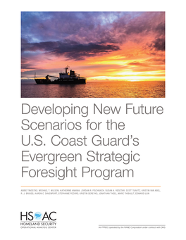 Developing New Future Scenarios for the U.S. Coast Guard's Evergreen