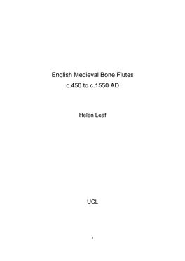 English Medieval Bone Flutes C.450 to C.1550 AD