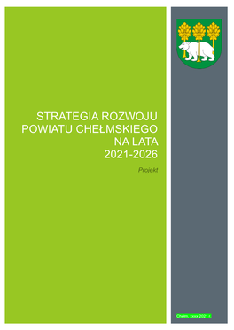 Strategia Rozwoju Powiatu Chełmskiego Na Lata 2021-2026 Została Opracowana Przez Firmę Eurocompass Sp