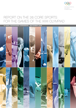 Report on the 26 Core Sports for the Games of the Xxxi Olympiad