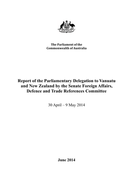 Report of the Parliamentary Delegation to Vanuatu and New Zealand by the Senate Foreign Affairs, Defence and Trade References Committee