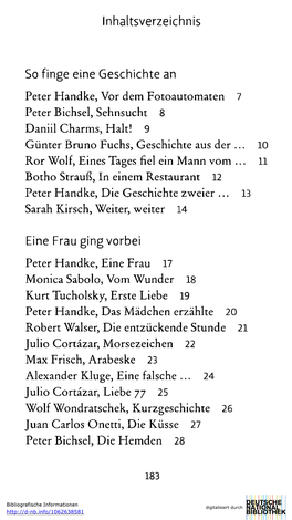 Inhaltsverzeichnis So Finge Eine Geschichte an Peter Handke, Vor Dem Fotoautomaten 7 Peter Bichsei, Sehnsucht 8 Daniii Charms, H