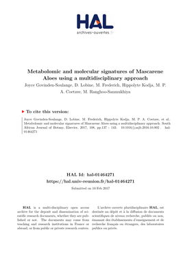 Metabolomic and Molecular Signatures of Mascarene Aloes Using a Multidisciplinary Approach Joyce Govinden-Soulange, D