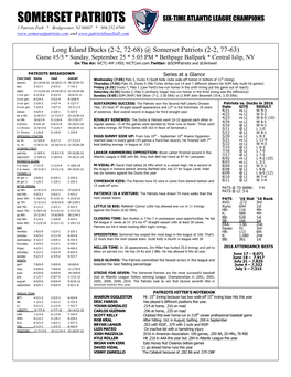 SOMERSET PATRIOTS SIX-TIME ATLANTIC LEAGUE CHAMPIONS 1 Patriots Park * Bridgewater, NJ 08807 * 908.252.0700 And
