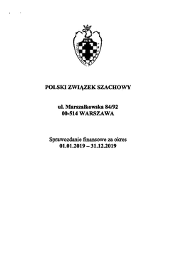 POLSKI ZWIĄZEK SZACHOWY Ul. Marszałkowska 84/92 00-514