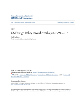 US Foreign Policy Toward Azerbaijan, 1991-2015 Galib Bashirov Florida International University, Gbash002@Fiu.Edu