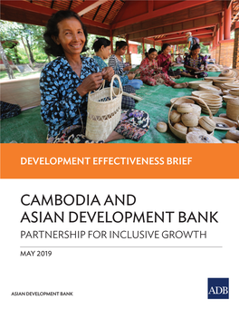 Cambodia and Asian Development Bank – Partnership for Inclusive Growth: Development Effectiveness Brief