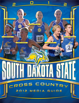 South Dakota State Cross Country 2012 Media Guide 1 Jackrabbit Cross Country Jackrabbit Rosters