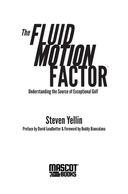 Steven Yellin Preface by David Leadbetter & Foreword by Buddy Biancalana