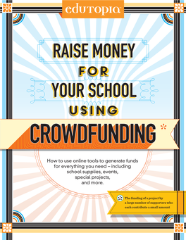 Edutopia-Crowdfunding-Guide.Pdf