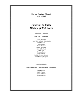 Pioneers in Faith History of 150 Years