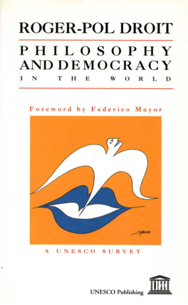 Philosophy and Democracy in the World: a UNESCO Survey; 1995