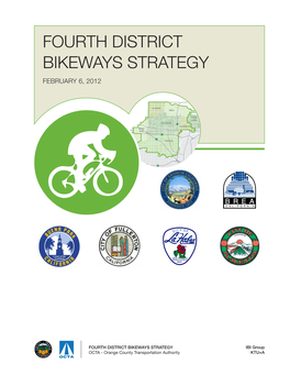 Fourth District Bikeways Strategy February 6, 2012