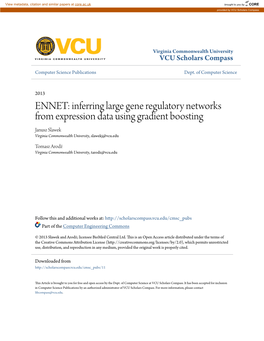 ENNET: Inferring Large Gene Regulatory Networks from Expression Data Using Gradient Boosting Janusz Slawek Virginia Commonwealth University, Slawekj@Vcu.Edu