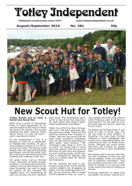 New Scout Hut for Totley! Totley Scouts Are to Have a Each Week