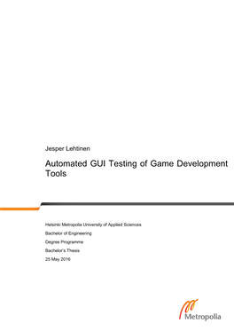 Automated GUI Testing of Game Development Tools