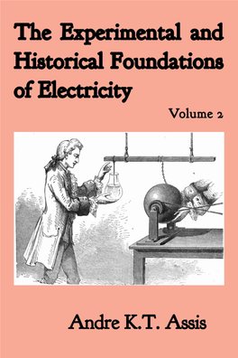 Experimental and Historical Foundations of Electricity Volume 2