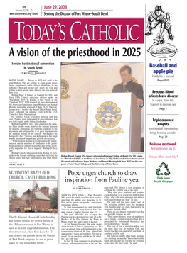 A Vision of the Priesthood in 2025 Serrans Host National Convention in South Bend Baseball And