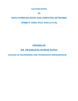 Data Communication and Computer Networks Subject Code: Pccs 4302 (3-0-0)