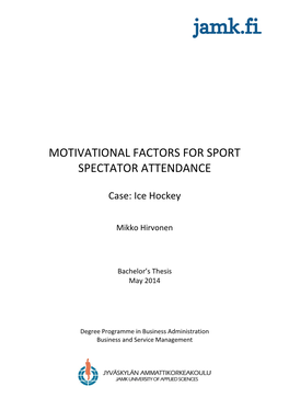 Motivational Factors for Sport Spectator Attendance