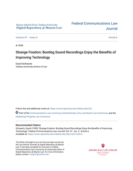 Bootleg Sound Recordings Enjoy the Benefits of Improving Technology