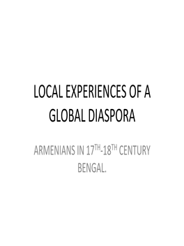 Local Experiences of a Global Daspora