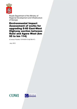 1TEWHIP AF EIA Engl.Docx Environmental Impact Assessment of Works for Upgrading E-60 East -West Highway Section Between Ruisi and Agara (Km 95 to Km 114)