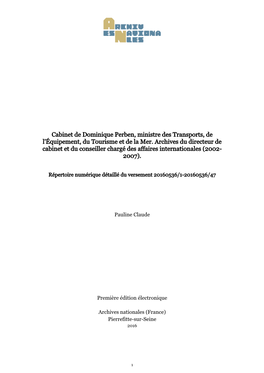 Cabinet De Dominique Perben, Ministre Des Transports, De L'équipement, Du Tourisme Et De La Mer. Archives Du Directeur De Cabin