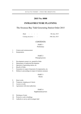 2015 No. 0000 INFRASTRUCTURE PLANNING the Swansea Bay Tidal Generating Station Order 2015