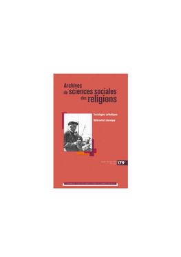 Archives De Sciences Sociales Des Religions, 179 | Juillet-Septembre 2017, « Sociologies Catholiques