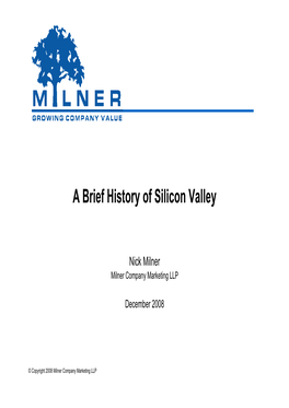 A Brief History of Silicon Valley