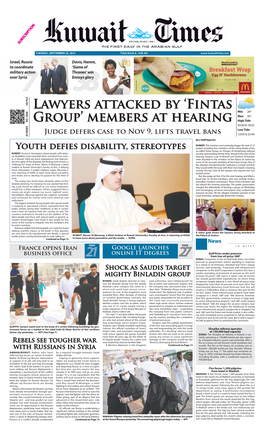 Fintas Group on Charges of Threatening National KUWAIT: Incorrect Stereotypes About People with Physi- Security and Insulting HH the Amir