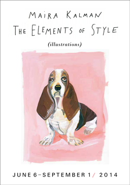 Gallery Guide Maira Kalman: the Elements of Style