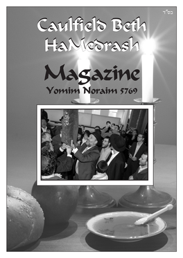 Caulfield Beth Hamedrash Magazine Yomim Noraim 5769 Table of Contents