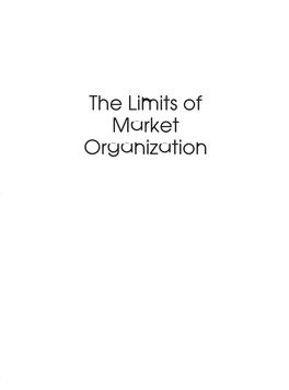 The Limits of Market Organization