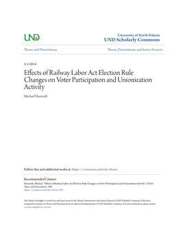 Effects of Railway Labor Act Election Rule Changes on Voter Participation and Unionization Activity Michael Elsenrath