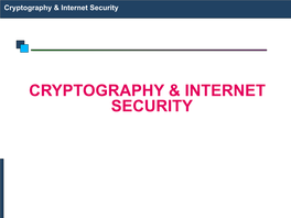 Cryptography & Internet Security