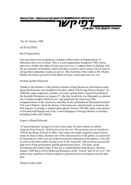 No. 46 January 1999 ACTUALITIES Roof Organization Our Association Was Accepted As a Member of the Center of Organizations Of