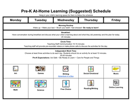 Pre-K At-Home Learning (Suggested) Schedule Hang in Your Child’S Learning Space for Them to Follow the Schedule Monday Tuesday Wednesday Thursday Friday