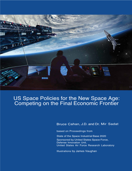 Space Policies for the New Space Age: Competing on the Final Economic Frontier