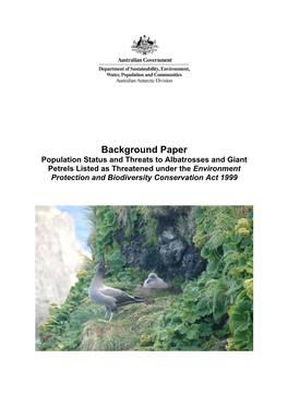 Background Paper, Population Status and Threats to Albatrosses And