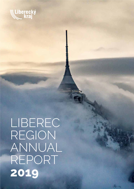 LIBEREC REGION ANNUAL REPORT 2019 Photo Archive of Liberecký Kraj – Cestou Necestou