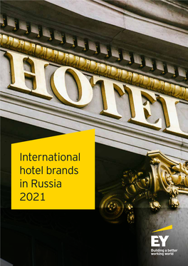 International Hotel Brands in Russia 2021 International Hotel Brands in Russia 2020