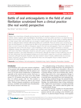 Battle of Oral Anticoagulants in the Field of Atrial Fibrillation Scrutinized from a Clinical Practice (The Real World) Perspective Raul Altman1* and Hector O Vidal2