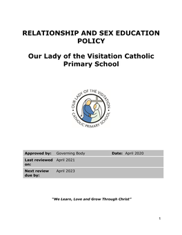 RELATIONSHIP and SEX EDUCATION POLICY Our Lady Of