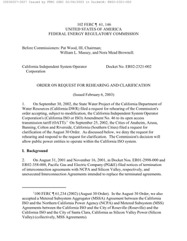 1100 FERC ¶ 61,234 (2002) (August 30 Order). in the August 30 Order, We Also Accepted a Metered Subsystem Aggregator (MSSA) Ag