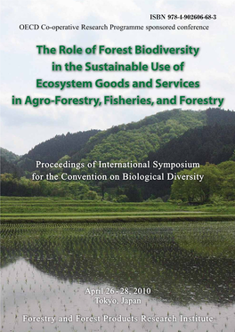 The Role of Forest Biodiversity in the Sustainable Use of Ecosystem Goods and Services in Agro-Forestry, Fisheries, and Forestry